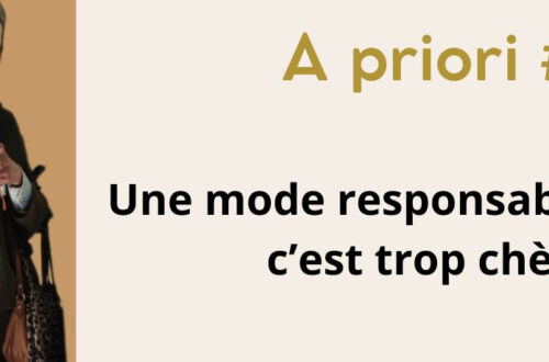 Les a priori sur la mode responsable.